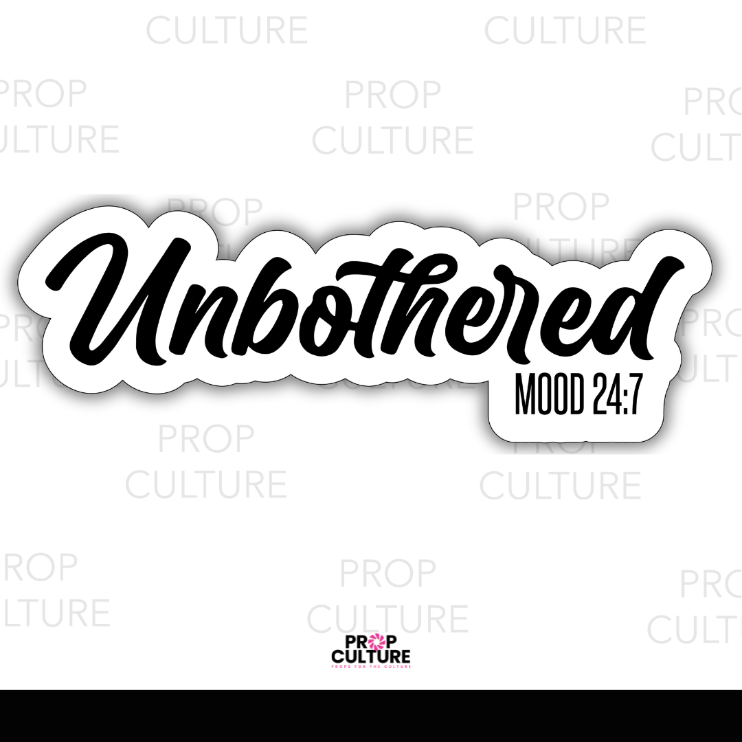 Unbothered Word Prop {Backordered - Est to ship wk of 11.10}
