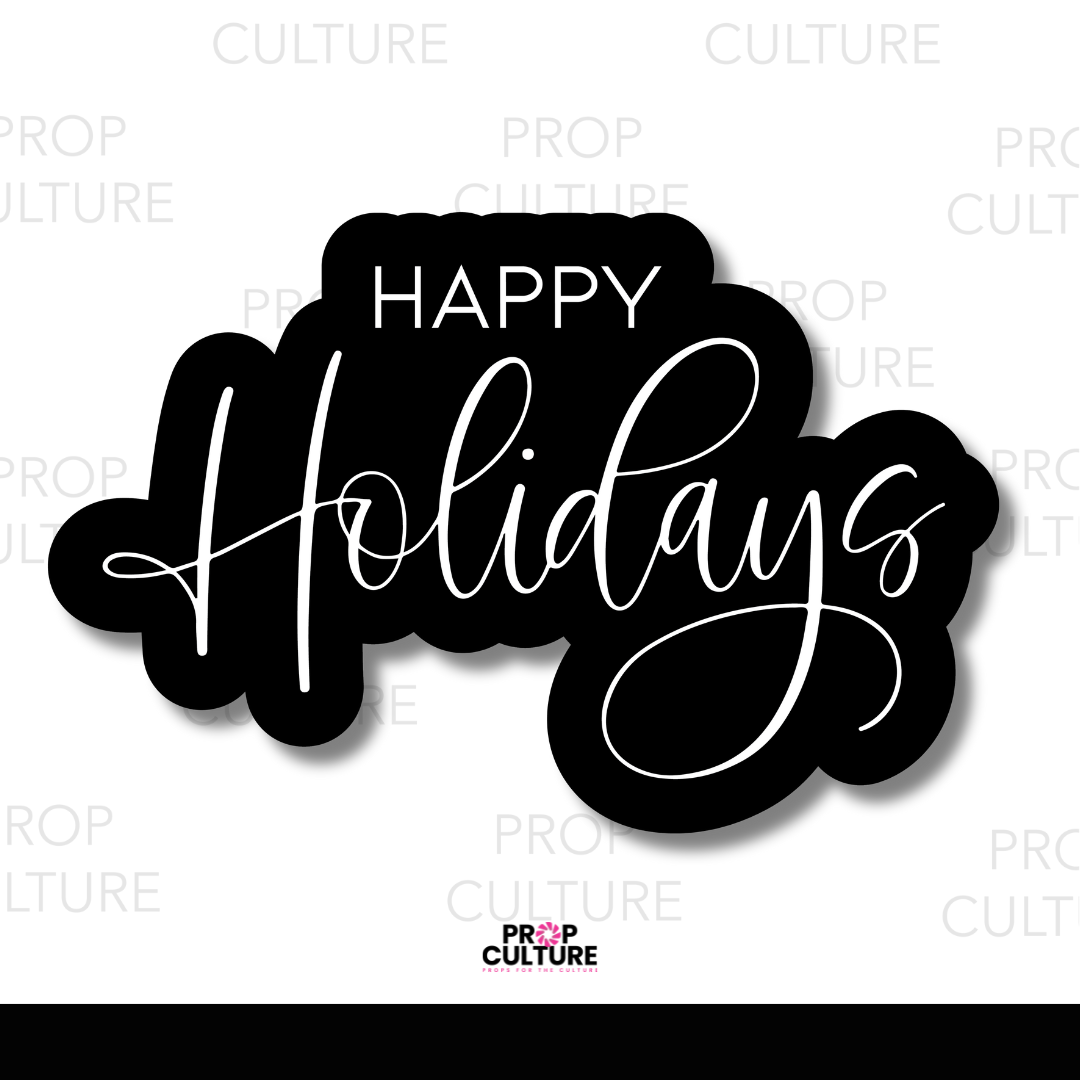 Happy Holidays Word Prop {Backordered - Est to ship wk of 11.10}