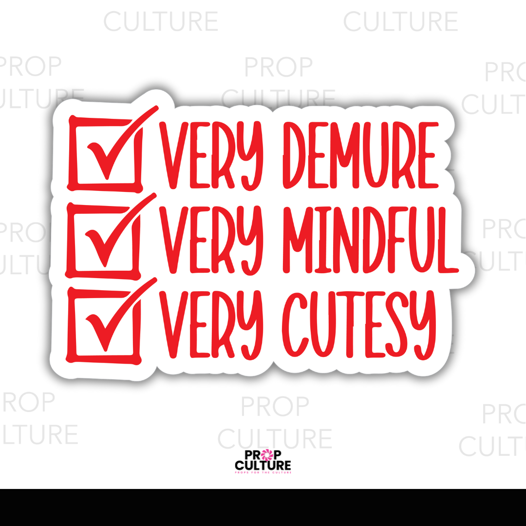 Very Demure Very Mindful Very Cutesy Word Prop