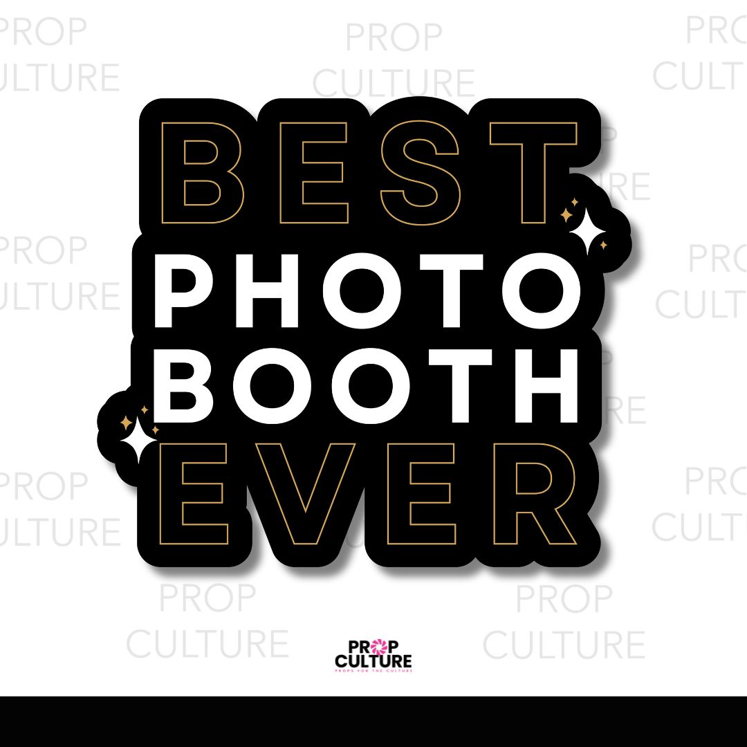 {B-Stock} Best Photo Booth Ever Word Prop