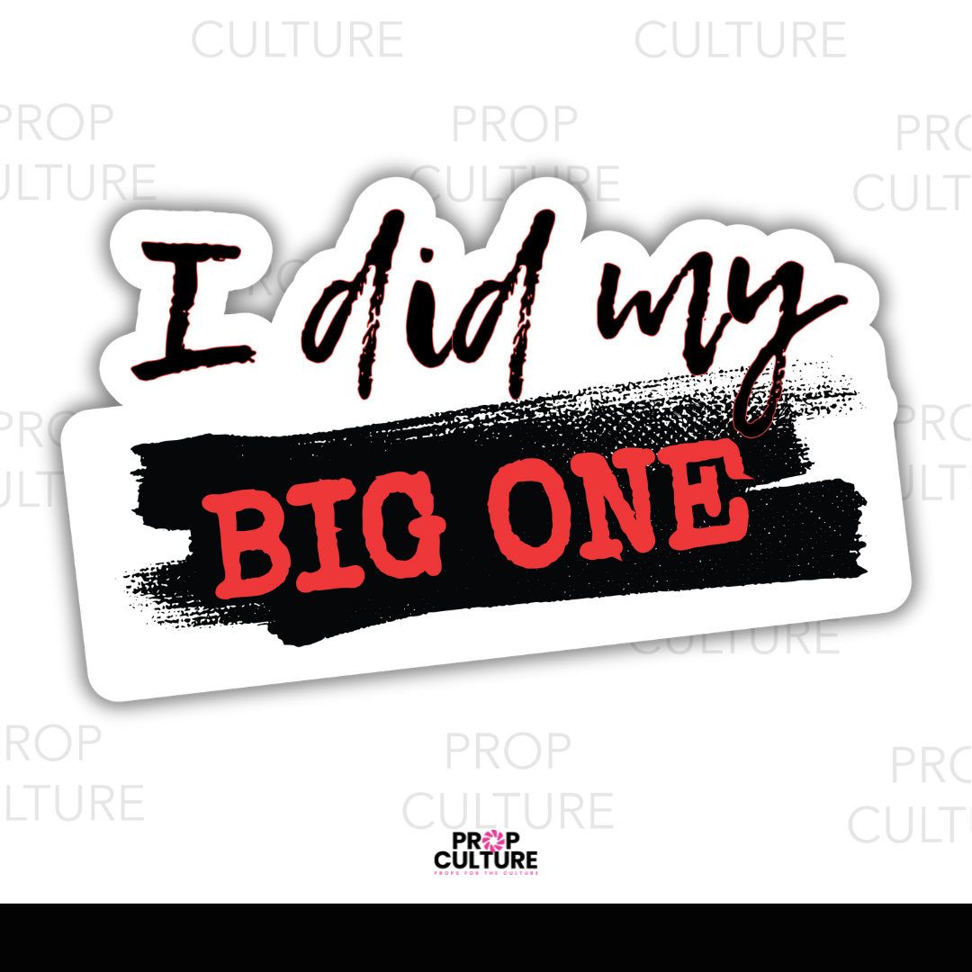 I Did My Big One Word Prop {Backordered - Est to ship wk of 11.10}