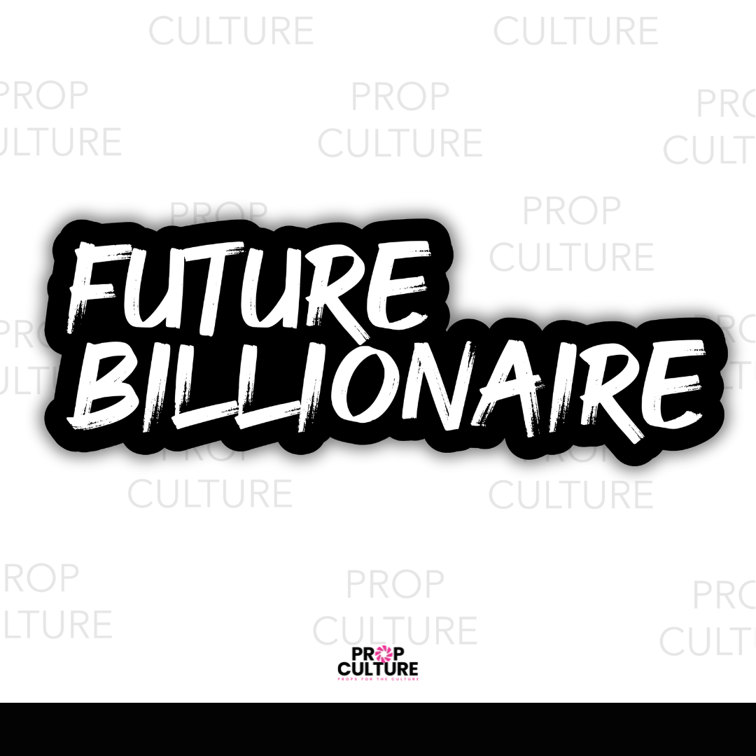 Future Billionaire Individual Word Prop