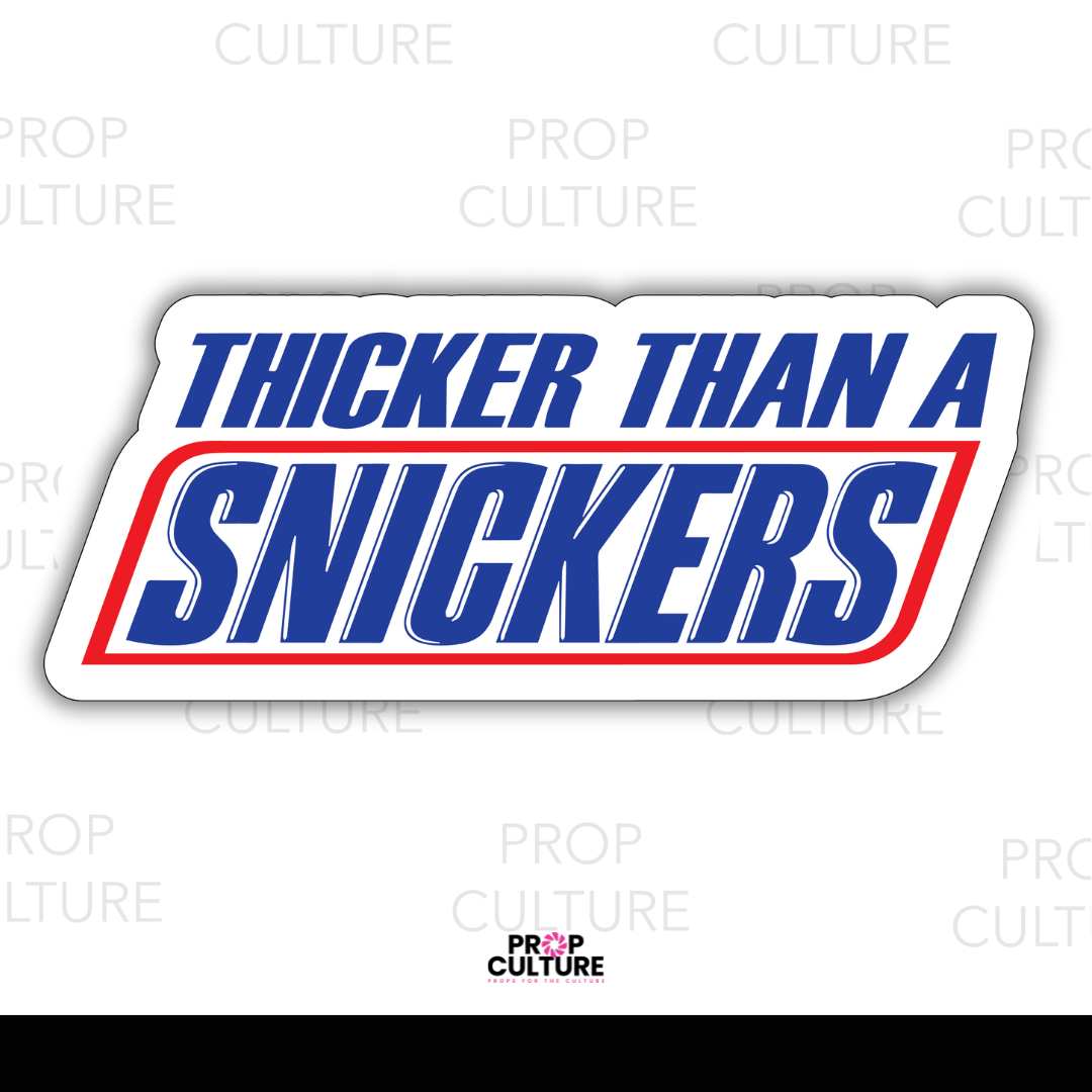 Thicker than a Snicker Word Prop {Backordered - Est to ship wk of 12.01}