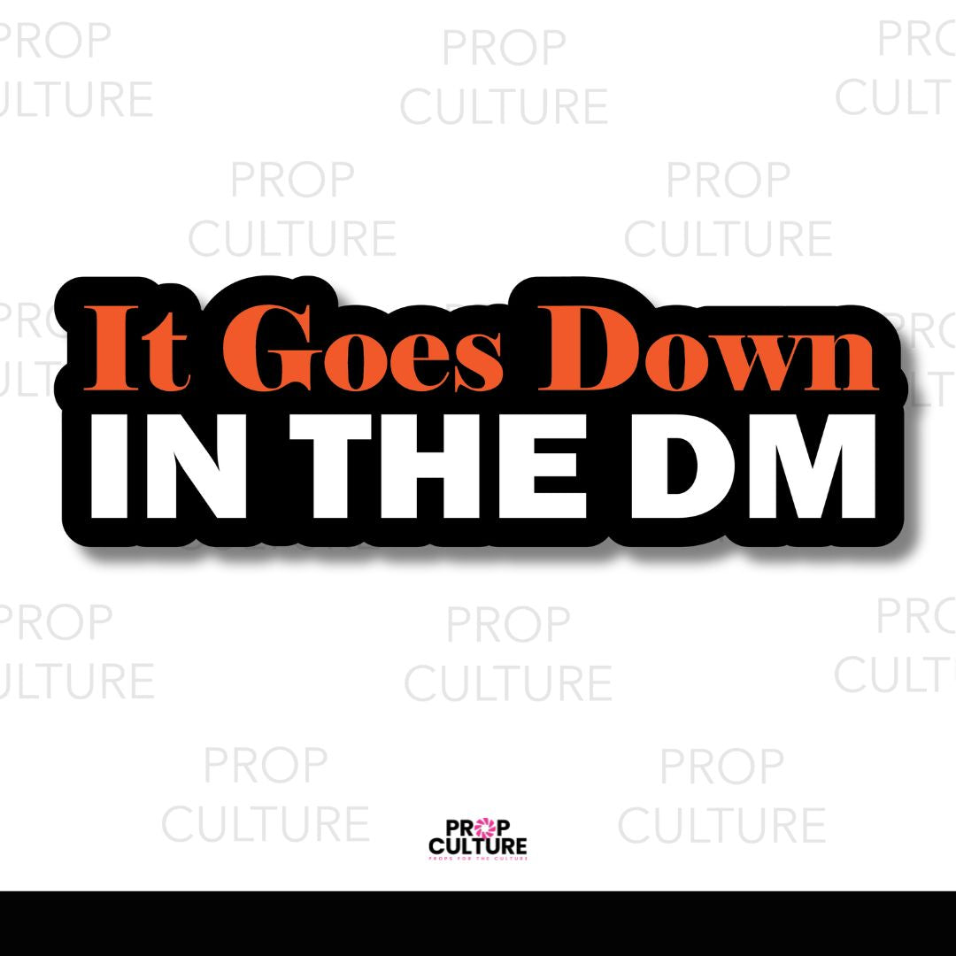 {B-Stock} It Goes Down in the DM Word Prop