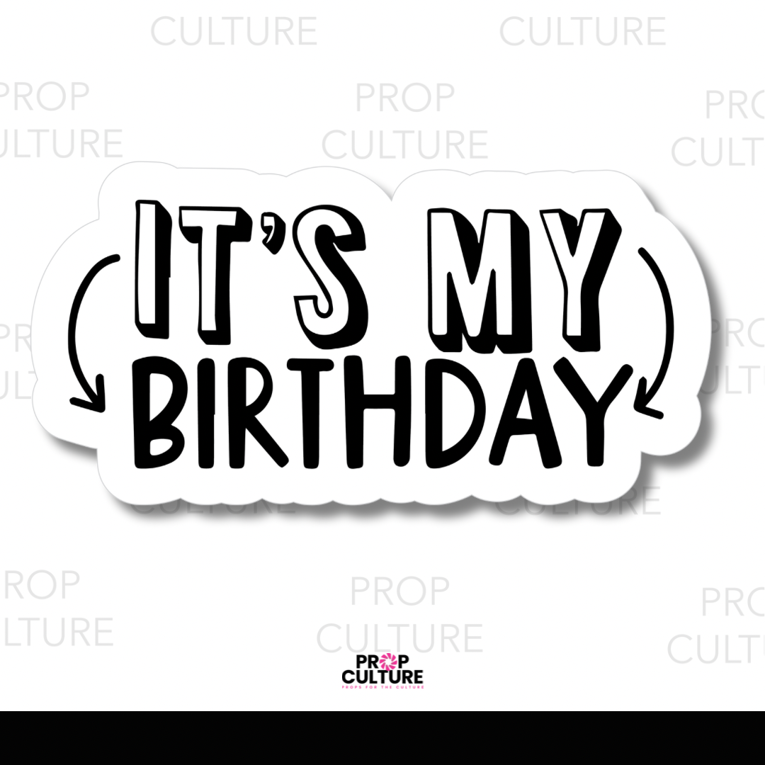 {B-Stock} It's My Birthday Word Prop