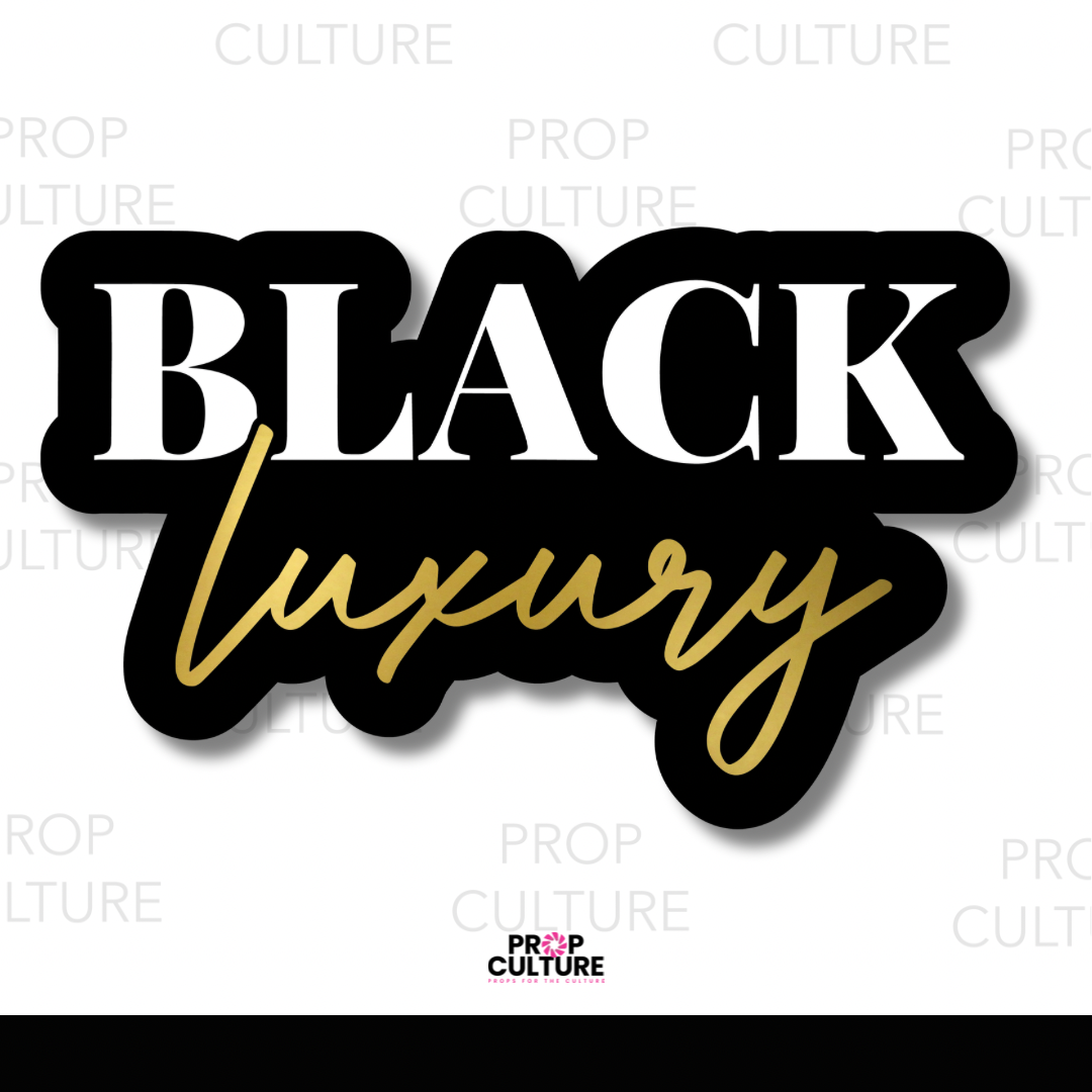 Black Luxury Word Prop