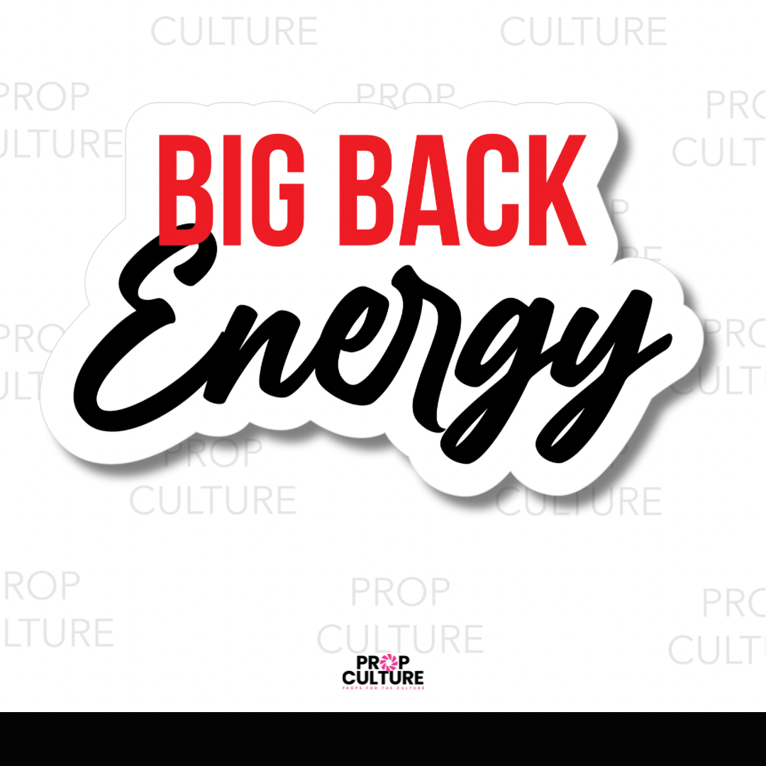 Big Back Energy Word Prop {Backordered - Est to ship wk of 11.10}