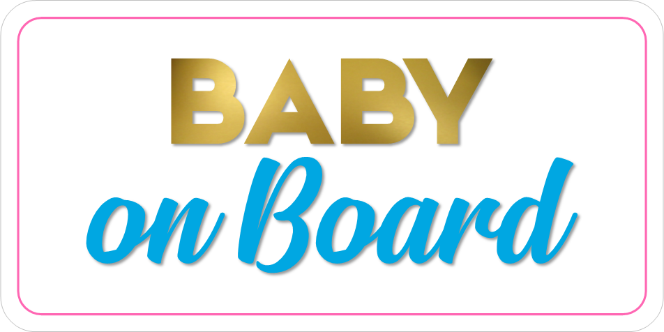 B-Stock Congrats on your Tiny Human / Baby on Board Prop