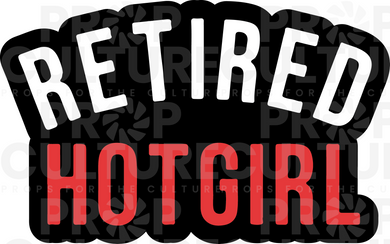 Retired Hot Girl Word Prop