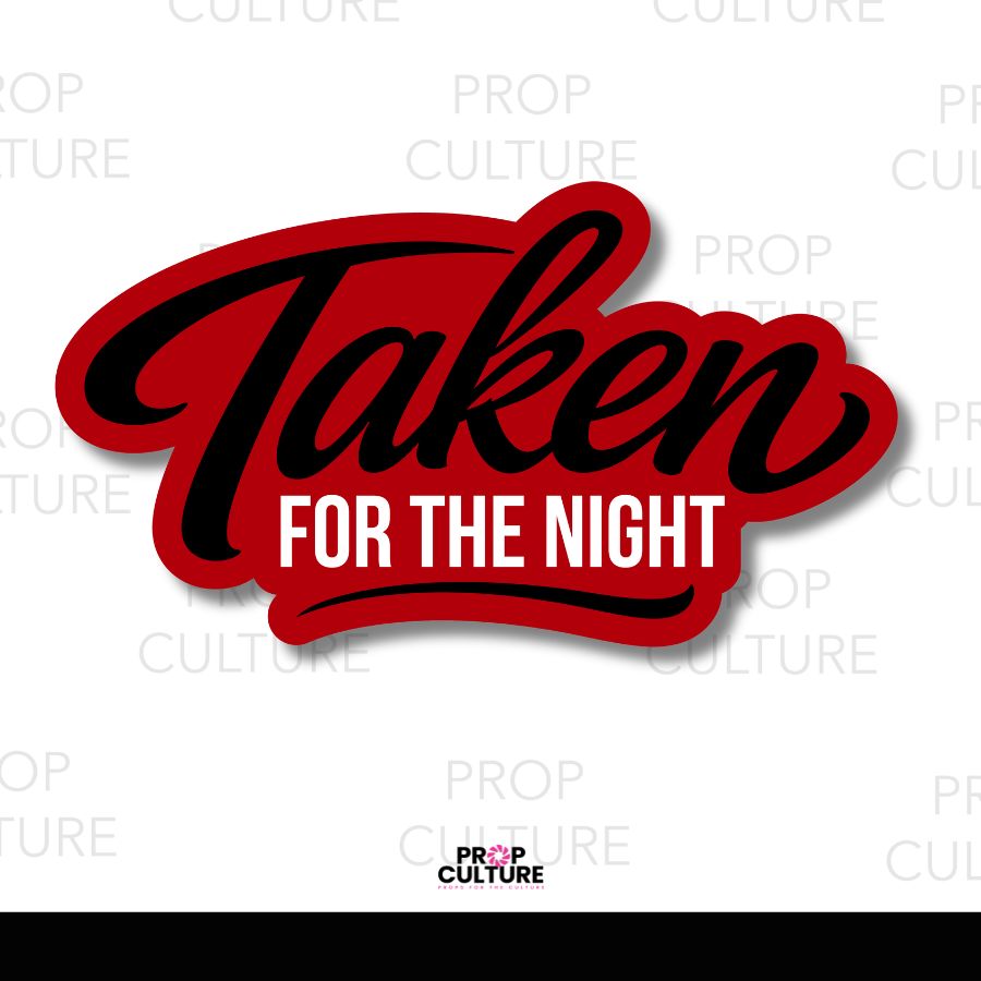 Taken for the Night Word Prop