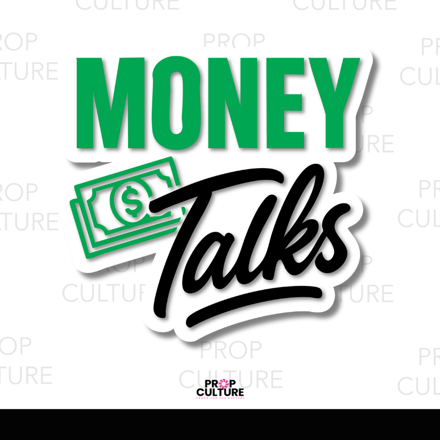 Green and black “Money Talks” word photo booth prop with dollar sign graphic, 12.75x12 PVC cutout.