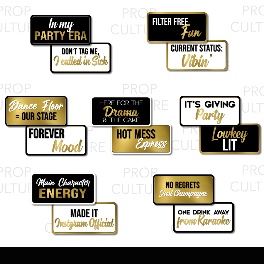 Party photo booth props in black, gold, and white with trendy sayings for birthdays, celebrations, and nights out.