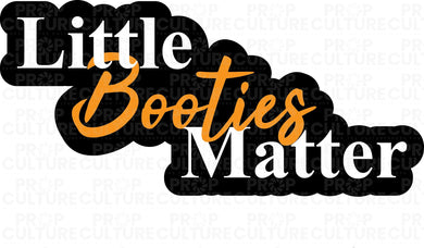 Little Booties Matter Word Prop {Backordered - Est to ship wk of 05.27}