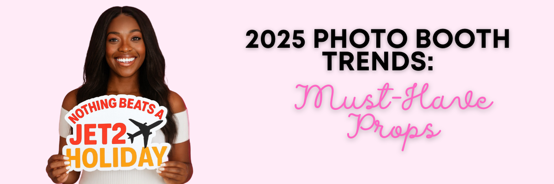 2025 Photo Booth Trends - Nothing Beats a Jet2Holiday Prop