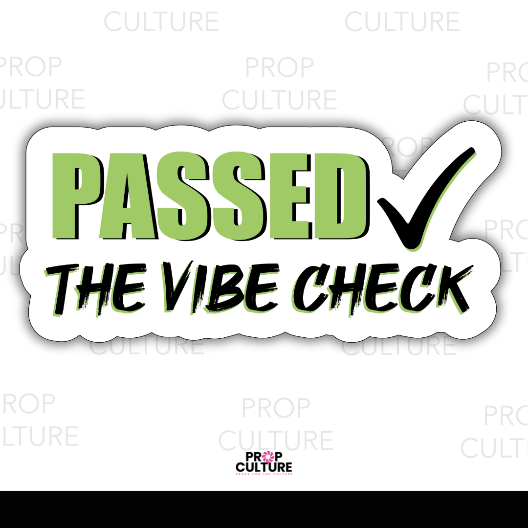 Prop Check Passed the Vibe Check Word Prop | Photo Booth Prop – Prop Culture