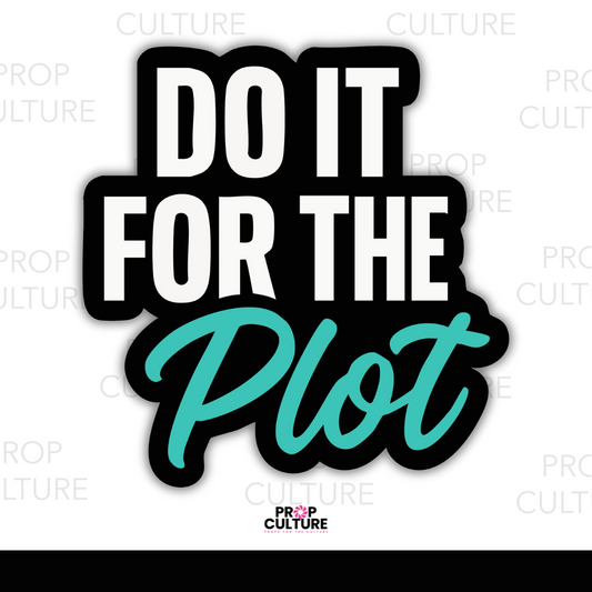 B-Stock Do it For the Plot Word Prop