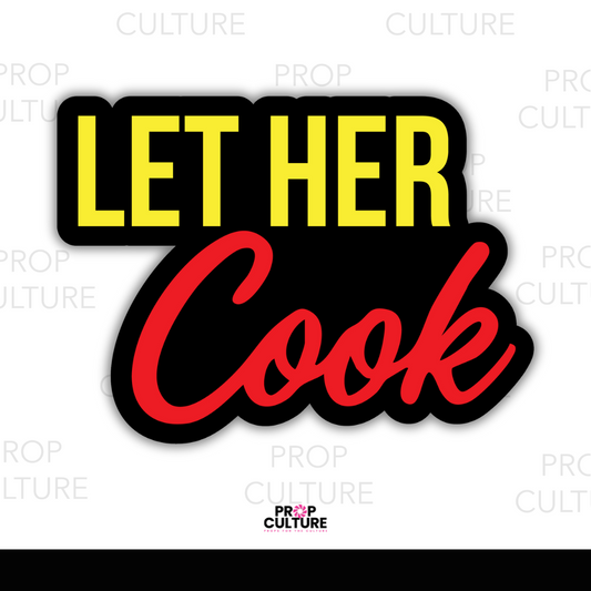 Let Her Cook Word Prop {Backordered - Est to ship Mid Sept}