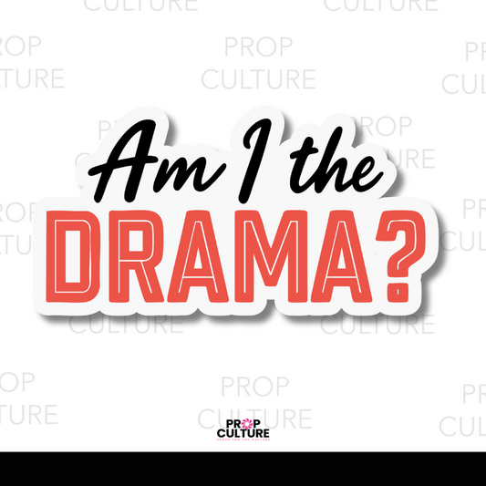 Steal the spotlight with our Am I the Drama? word prop