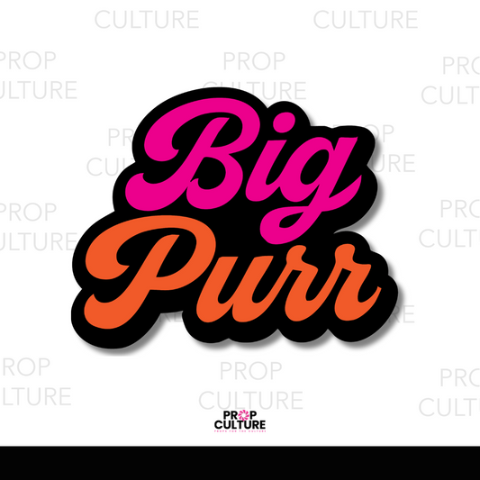 Big Purr Word Prop