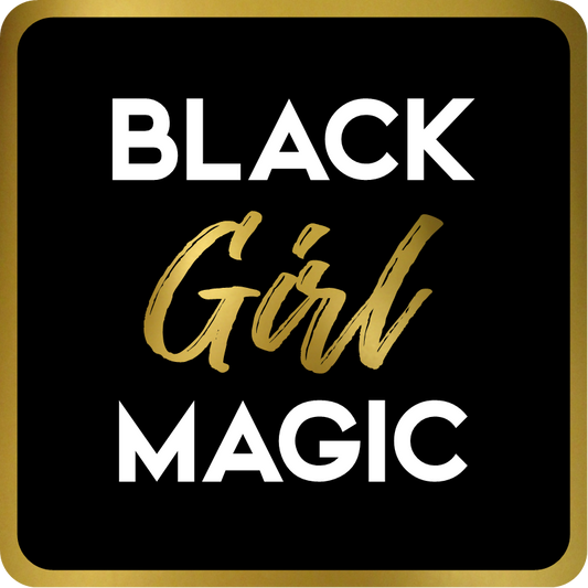 Display | Black Girl Magic / Good Vibes Only