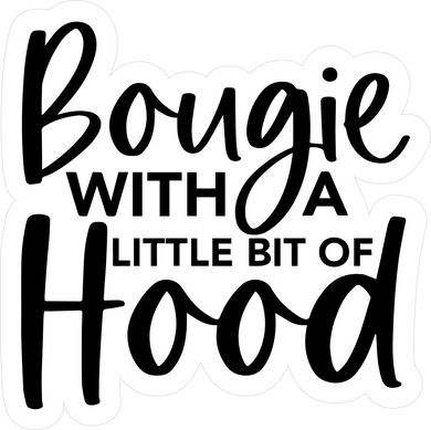 Bougie with a Little Bit of Hood Word Prop