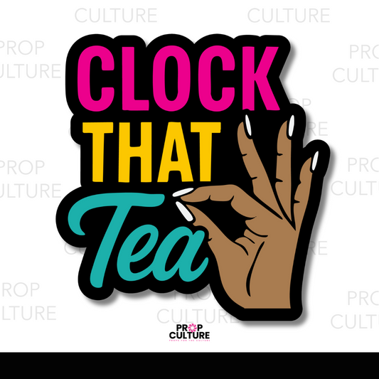 Clock That Tea Word Prop {Backordered - Est to ship Mid Sept}