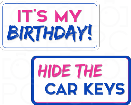 Display | It’s My Birthday! / Hide the Car Keys