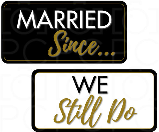 Display | Married Since.../We Still Do Individual Prop