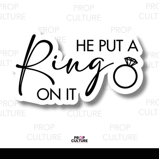 He Put a Ring on It Word Prop {Backordered - est to ship wk of 02.10}