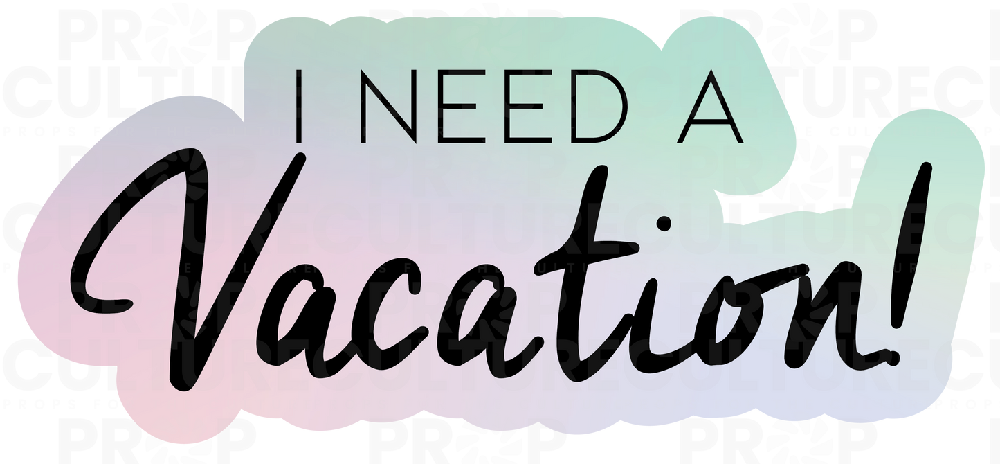 Need a Vacation Word Prop