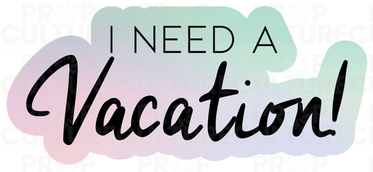 Need a Vacation Word Prop