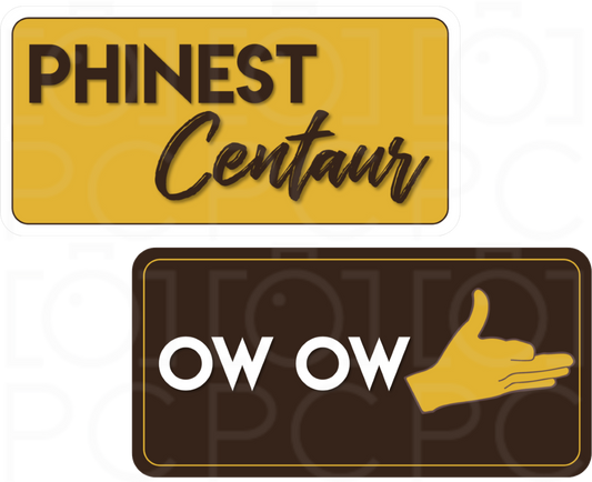 B-Stock - Phinest Centaur / Ow Ow