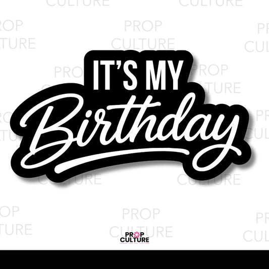 It’s My Birthday Word Prop