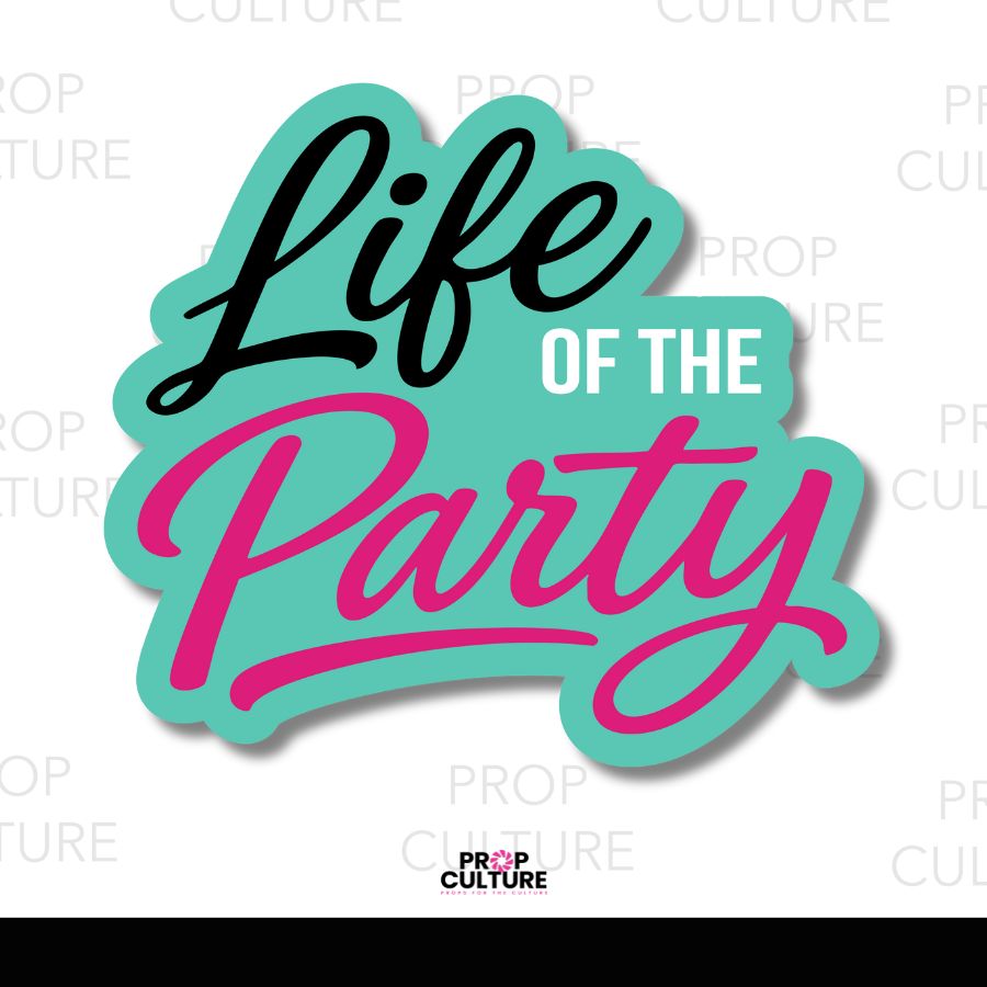 Life of the Party Word Prop