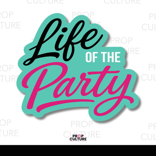 Life of the Party Word Prop
