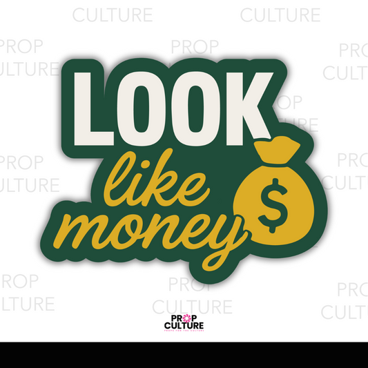 Look Like Money Word Prop
