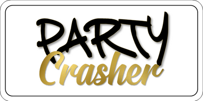 B-Stock Party Crasher / I Can’t Dance Prop