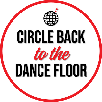 Display | Circle Back to the Dance Floor / Budget Approved