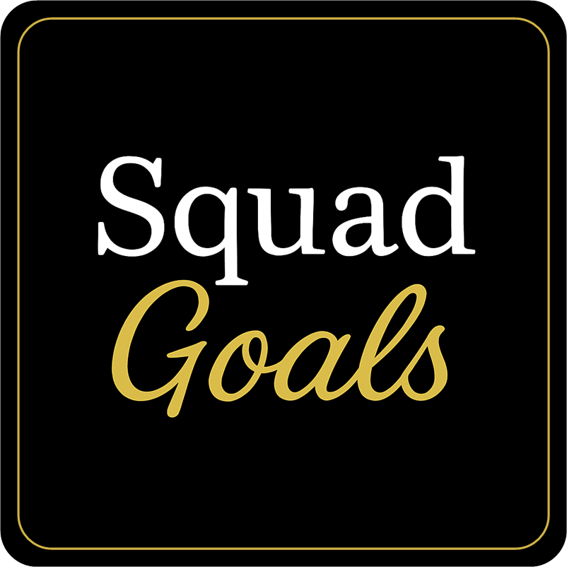 Display | Homecoming Royalty / Squad Goals