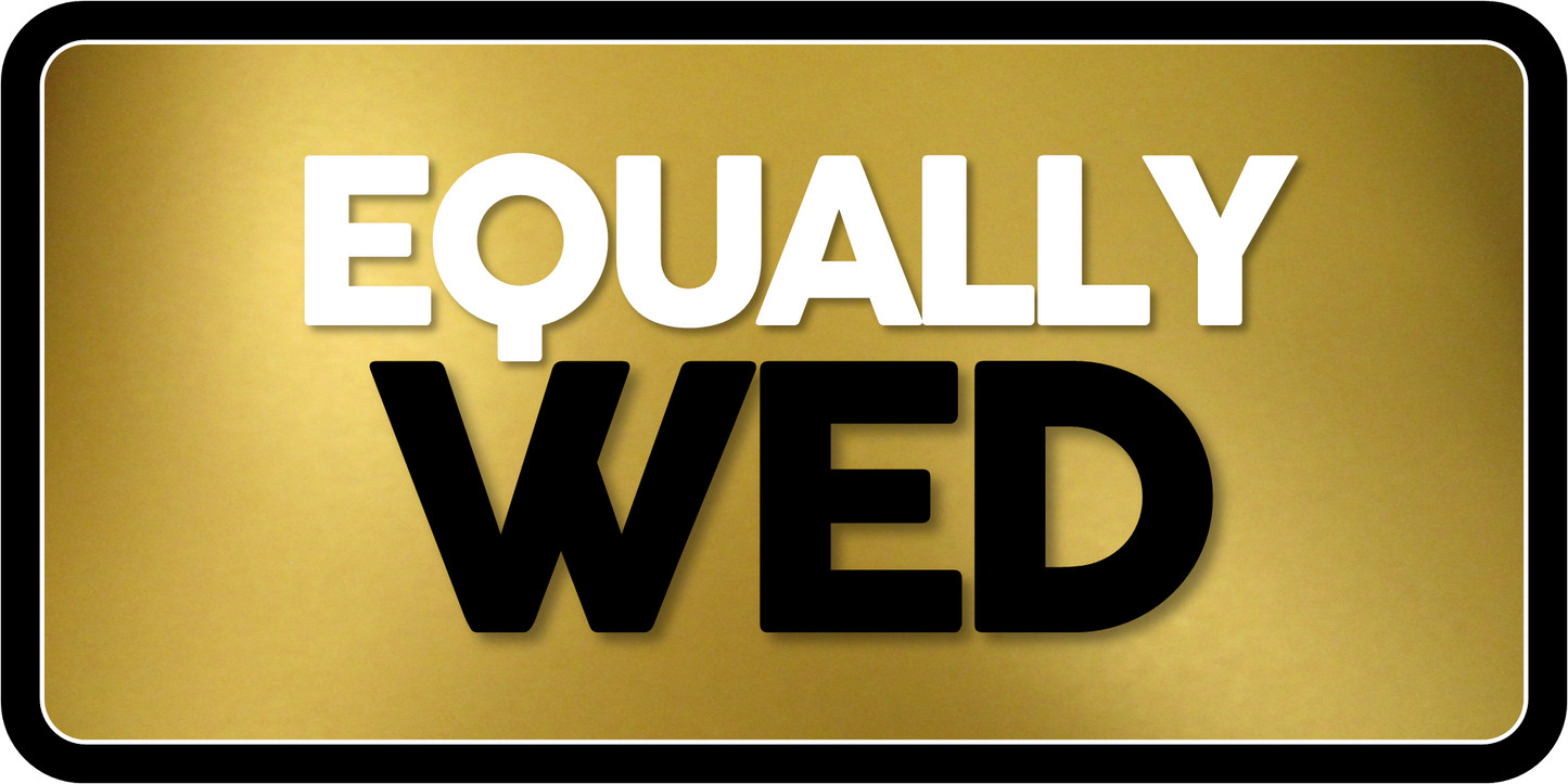 B-Stock Best Gay Wedding / Equally Wed Prop