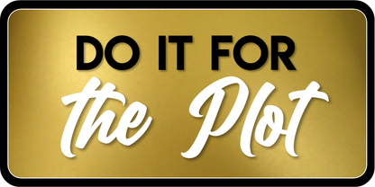 B-Stock Do It for the Plot / God Don't Play About Me Prop