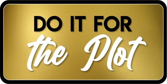 B-Stock Do It for the Plot / God Don't Play About Me Prop