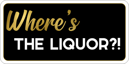 B-Stock Where's the Liquor?! / The Crib has been Christening Prop