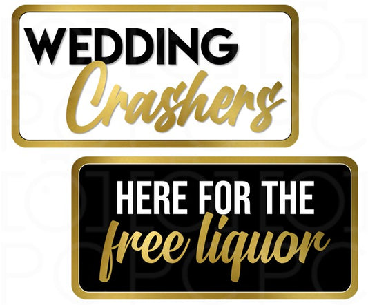 Display | Here for the Free Liquor / Wedding Crashers