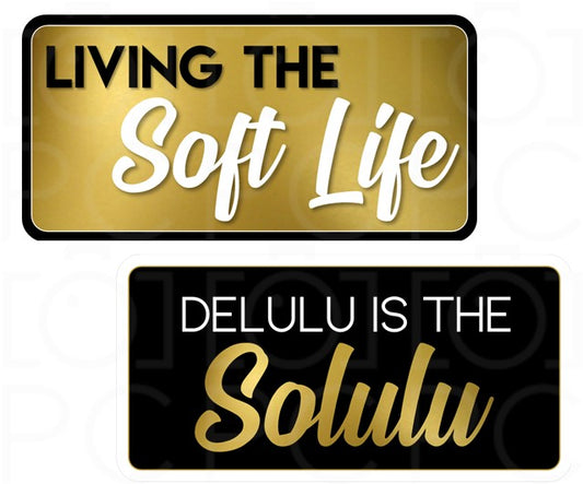Display | Living the Soft Life / Delulu Is the Solulu