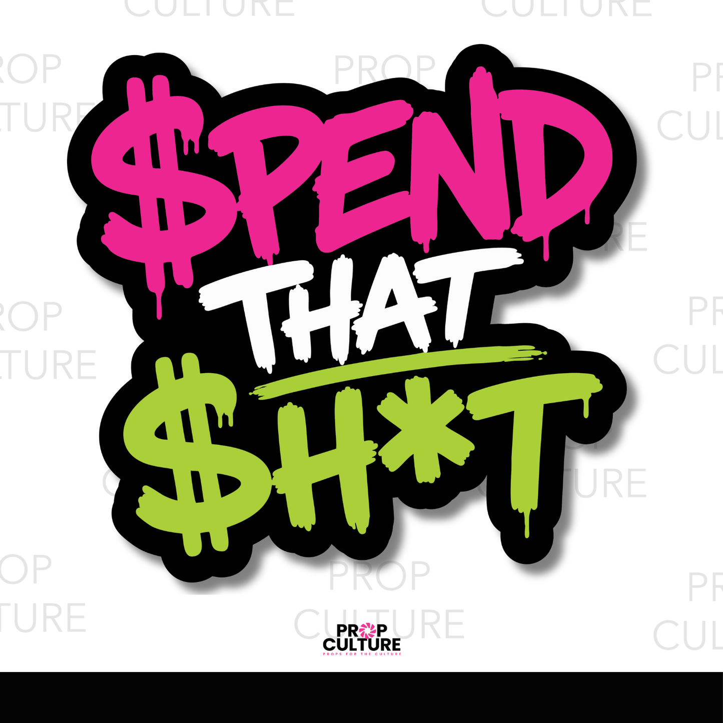 Spend That Sh*t Word Prop {Preorder - Est to ship wk of 06.15}