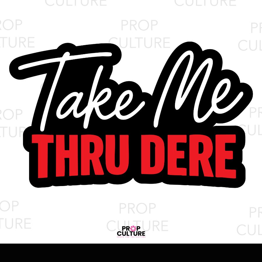 Take Me Thru Dere Word Prop {Backordered - Est to ship wk of 06.15}