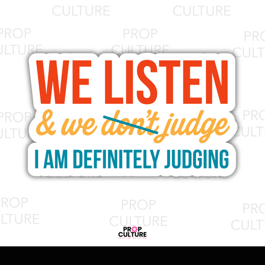 We Listen and We Judge Word Prop {Backordered - Est to ship Mid Sept}