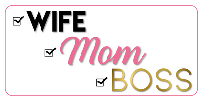 B-Stock The Future is Female / Wife. Mom. Boss Prop