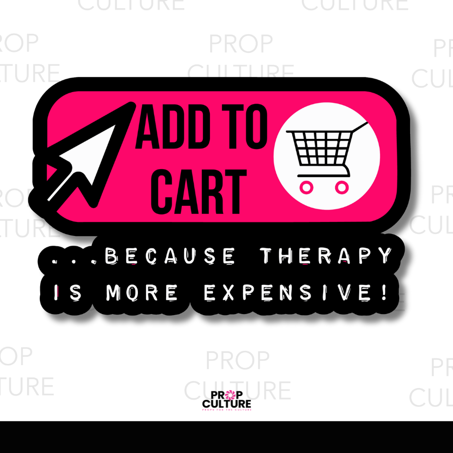 Neon pink and black “Add to Cart … Because Therapy Is More Expensive” word prop for photo booths, size 13x8